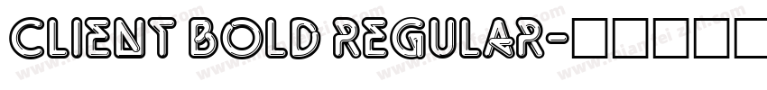 Client Bold Regular字体转换